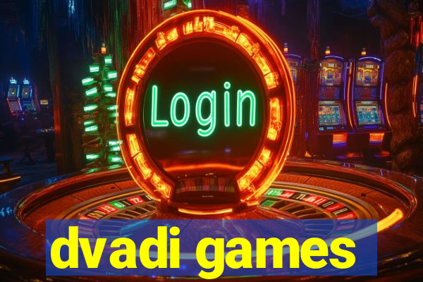 dvadi games